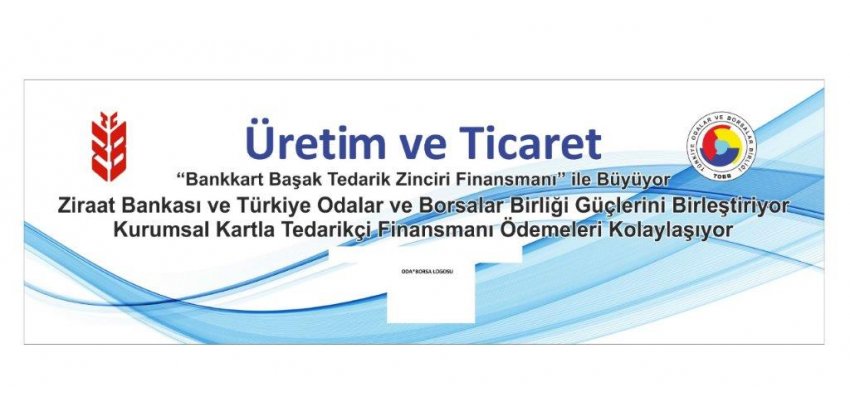 Ziraat Bankası Bankkart Tedarik Zinciri Finansmanı Projesi 