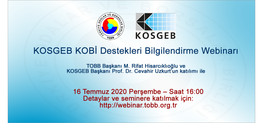 KOSGEB KOBİ Destekleri Bilgilendirme Webinarı