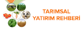 Tarımsal Yatırım Rehberi